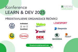 Jak jde na rozvoj a vzdělávání Knihobot, Sazka, Škoda Auto či Henkel? Konference firemního vzdělávání LEARN & DEV opět v Bratislavě a Praze